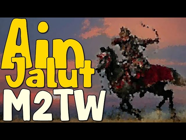 Medieval II Total War: Ain Jalut Mod Ayn Calut #05