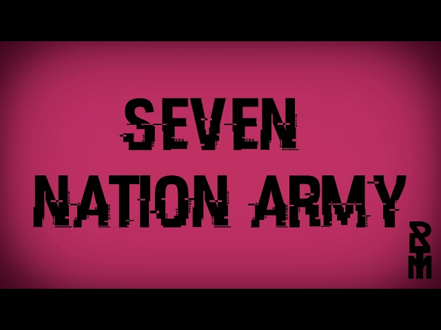 SEVEN NATION ARMY (Evokings Remix)