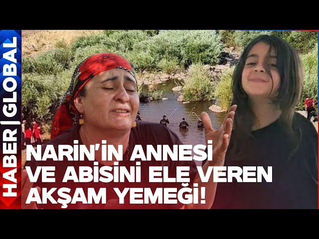 Narin'in Ağabeyi ve Annesini Ele Veren Akşam Yemeği! İfadelerinde Söylediler