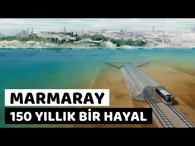 Gemilerin Karadan Yürüdüğü Şehrin Denizden Geçen Trenleri | Marmaray Projesi