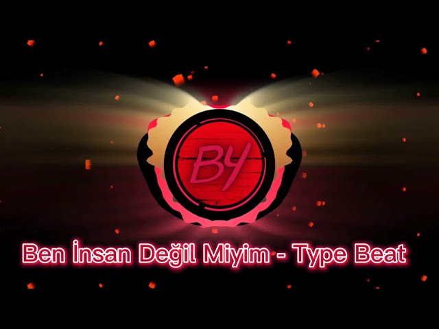 Ben İnsan Değil Miyim |  Type Beat  |  BY BERKE