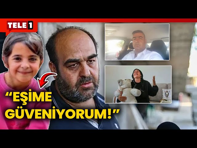 Narin'in Babası Arif Güran: İsterse kardeşim, isterse eşim cezalandırılmasını istiyorum!