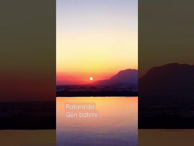 Patara’nın o efsane gün batımı / Amazing sunset of Patara #shorts / Kalkan, Antalya